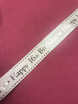 Happy 16th Satin Ribbon- White 25mm