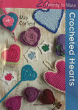 Twenty to Make - Crocheted Hearts by May Corfield
