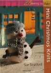 Twenty to Make - Mini Christmas Knits bu Sue Stratford